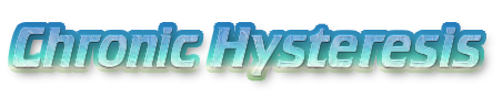 Chronic Hysteresis: a time loop that causes those inside to relive the same moment repeatedly.